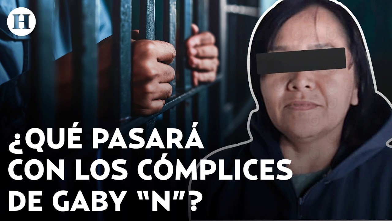 ¿Qué pasará con los familiares de Gaby N? Esta es la pena por complicidad y encubrimiento en México