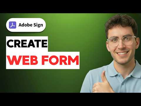 How to Create an Adobe Sign Web Form [2026 Full Guide]