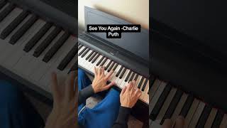 See You Again - Charlie Puth Piano Cover