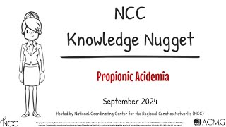 Ncc Knowledge Nugget Series- Propionic Acidemia Act Sheet