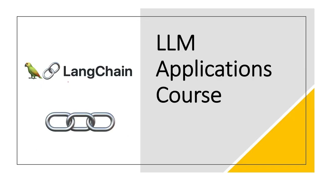 AI LLM Applications Course - LangChain Part 1