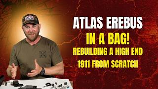 Full Atlas Gunworks Erebus 1911DS Assembly
