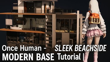 Once Human - Sleek Beachside Modern Base Tutorial | Build Step by Step
