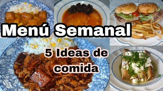 Menú Semanal 5 Ideas De Comidas Muy Sabrosas #comidacasera #recetasfaciles #comidamexicana