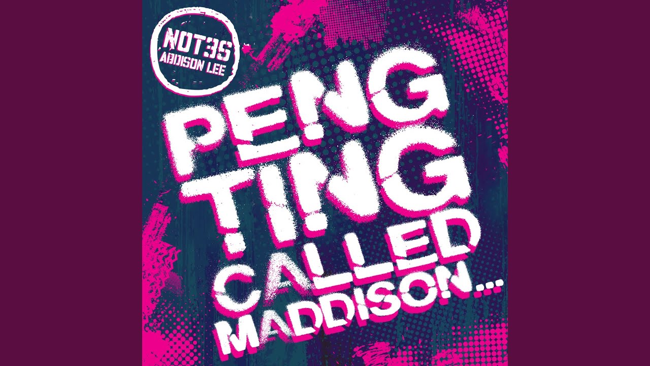 Addison Lee (Peng Ting Called Maddison) (Remix)