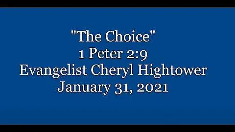 Evangelist Cheryl Hightower - "The Choice"