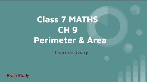 Learners Diary Class 7 Ch 9 Perimeter & Area