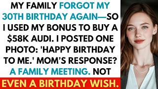 My Family Forgot My 30th Birthday—Then Called Me Irresponsible When I Bought a $58,000 Audi screenshot 3