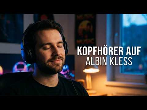 Albin Kless - Kopfhörer auf (Offizielles Musikvideo)