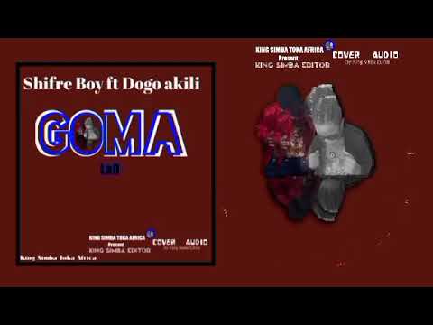 Shifre Boy Ft Dogo Akili GOMA Lao Official Music Audio By K S T A