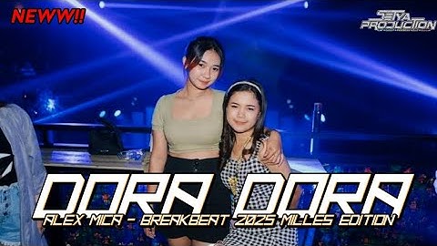 DJ DORA DORA - ALEX MICA - BREAKBEAT 2025 FULL BASS [SetyaRMX] #stadiummillesreborn