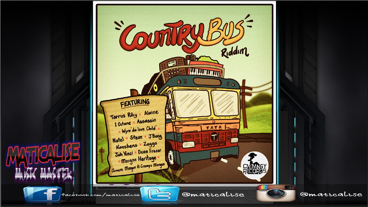 Country Bus Riddim Mix Chimney Records Reggae Maticalise