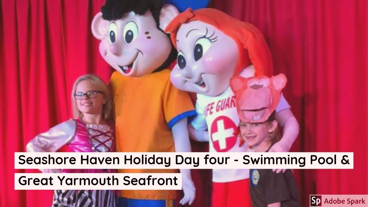 Seashore Haven Day Four Swimming Pool & Great Yarmouth Seafront YouTube