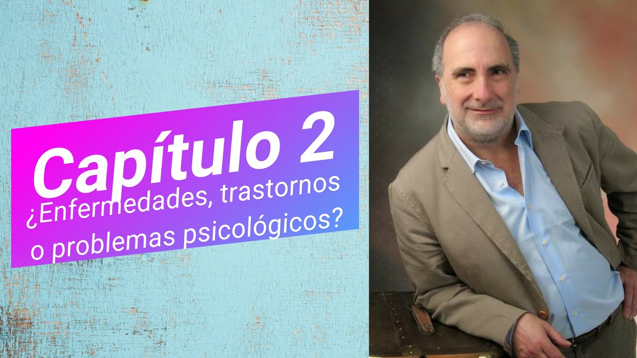 Hoy charlamos con Marino Pérez Álvarez: 2. ¿Enfermedades, trastornos o problemas psicológicos?