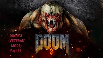 DOOM 3 (Veteran Difficulty) Part #1