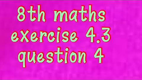 8th maths exercise 4.3 question 4@jabha