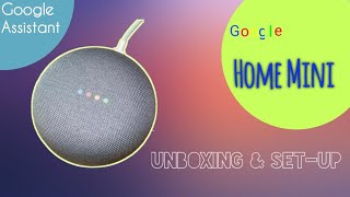 Google Home Mini Review : Unboxing || How to setup || Review in details (Hindi)