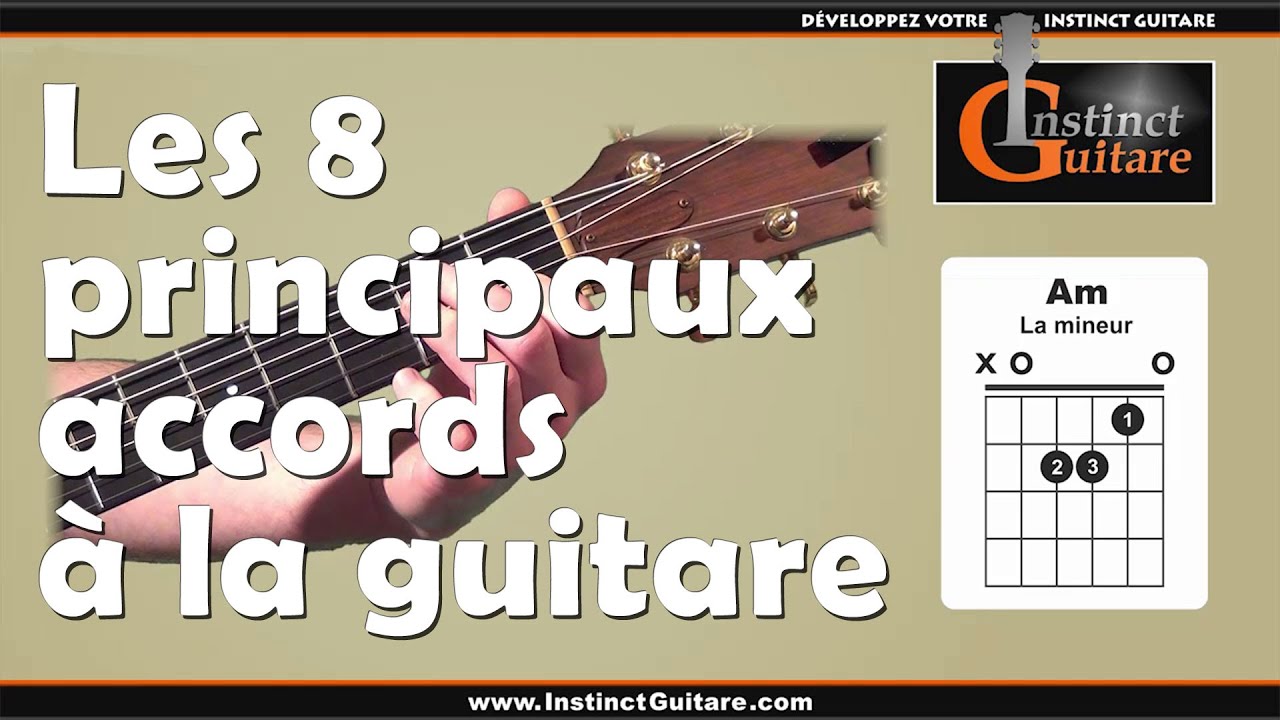 Les 8 principaux accords à la guitare | Instinct Guitare