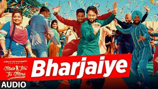 Presenting latest punjabi song bharjaiye in voice of roshan prince &
mankirt aulakh from movie main teri tu mera.the is set to release on
19 august 201...