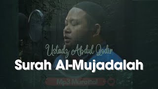 Surah Al Mujadalah by Ustadz Abdul Qodir