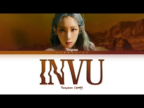 TAEYEON INVU Lyrics (태연 INVU 가사) [Color Coded Lyrics/Han/Rom/Eng]