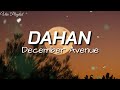 Dahan December Avenue Lyrics 
