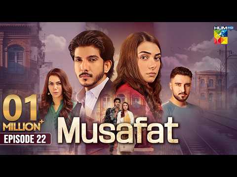Musafat — Episode 22