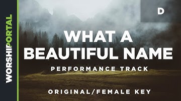 What A Beautiful Name - Original & Female Key - D - Performance Track