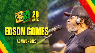 Edson Gomes - República do Reggae 2023  (SHOW COMPLETO)