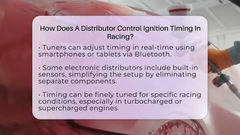 How Does A Distributor Control Ignition Timing In Racing? - Car Performance Pros