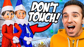 ELF ON THE SHELF IS REAL 14! DON'T TOUCH!