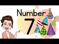 NUMBER 7 || TEACH/LEARN THE NUMBER SEVEN || Introduction and Revision