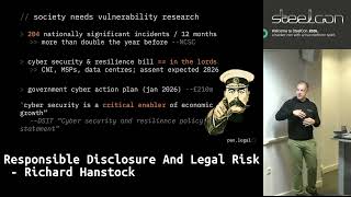 Responsible Disclosure And Legal Risk - Richard Hanstock