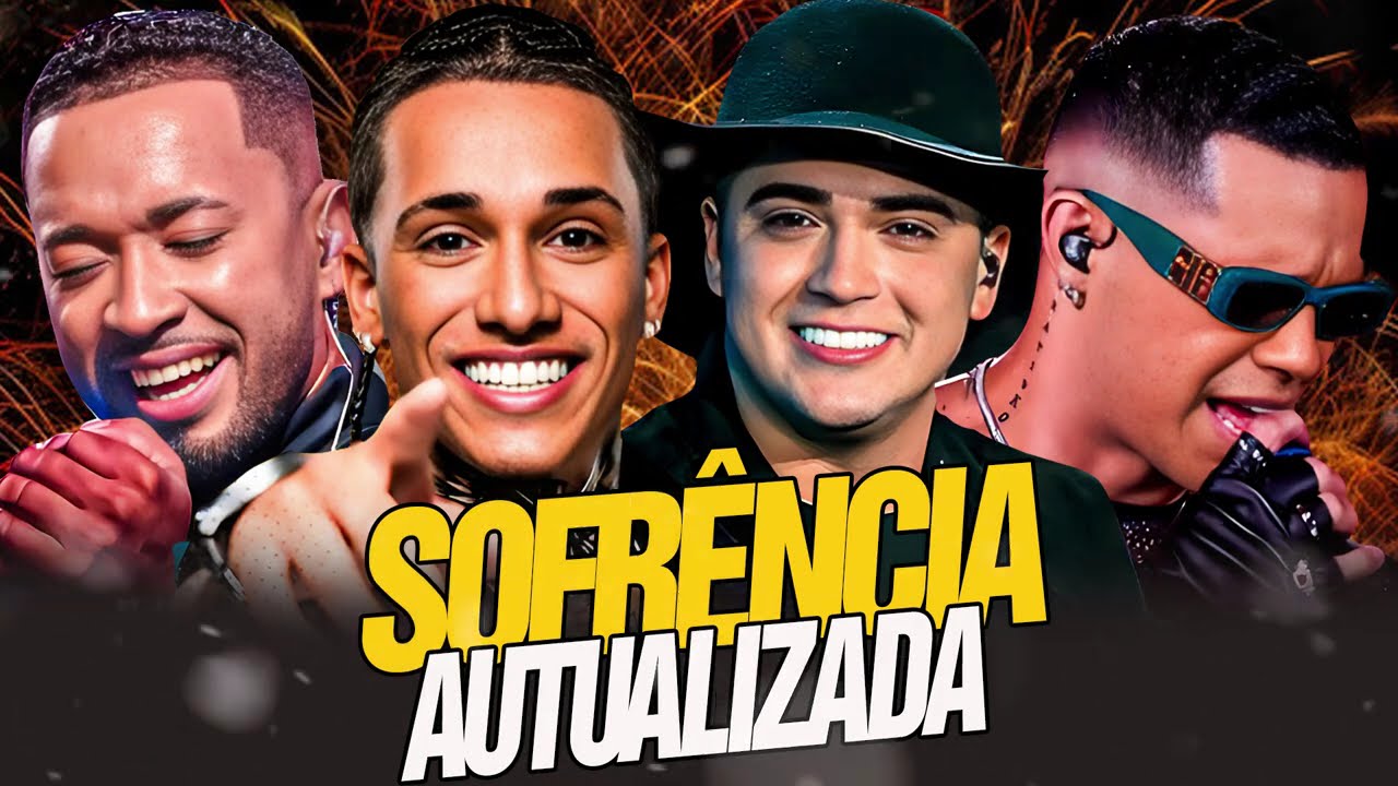 SOFRÊNCIA ATUALIZADA 2026 - NATANZINHO LIMA, TOQUE DEZ, THEUZINHO CANTOR, VITINHO IMPERADOR...