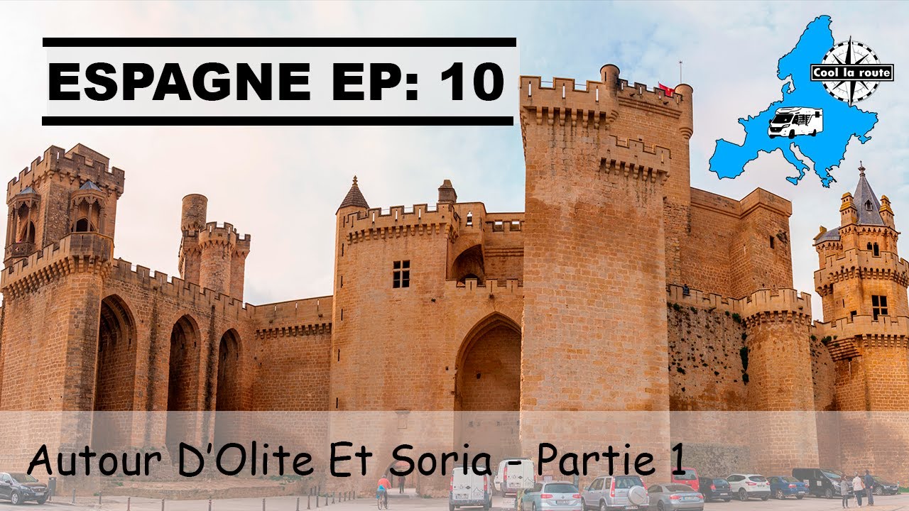 Autour D’Olite Et Soria - Partie 1 - Ep : 10