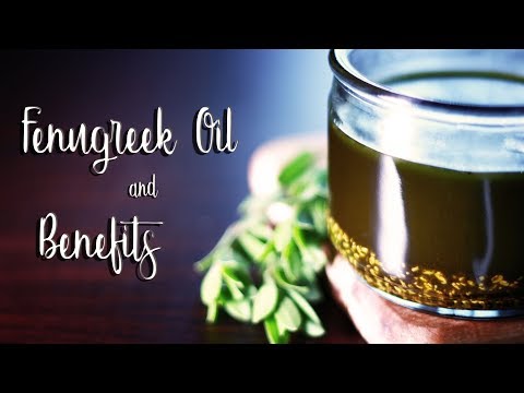 Fenugreek Oil For Fast Hair Growth