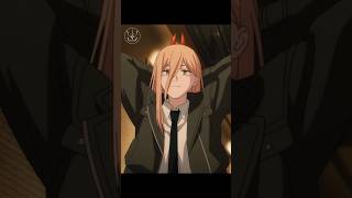 POWER EDIT #animeshorts #chainsawman #animeedits