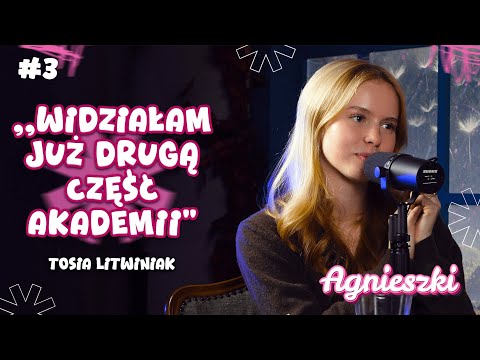 Tosia Litwiniak: Widziałam