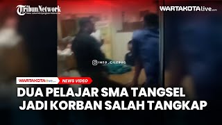 Diduga Tawuran, Dua Pelajar SMA Tangerang Selatan Jadi Korban Salah Tangkap Warga Ciledug