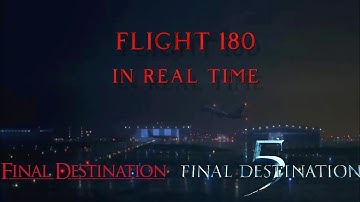 Final Destination 1 & 5 Flight 180 Disaster in REAL TIME (Read Description for Update)