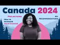 Increase your chances of moving to canada in 2024