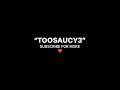 TooSaucy3 is going live!