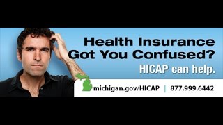 Michigan Health Insurance Consumer Assistance Program HICAP