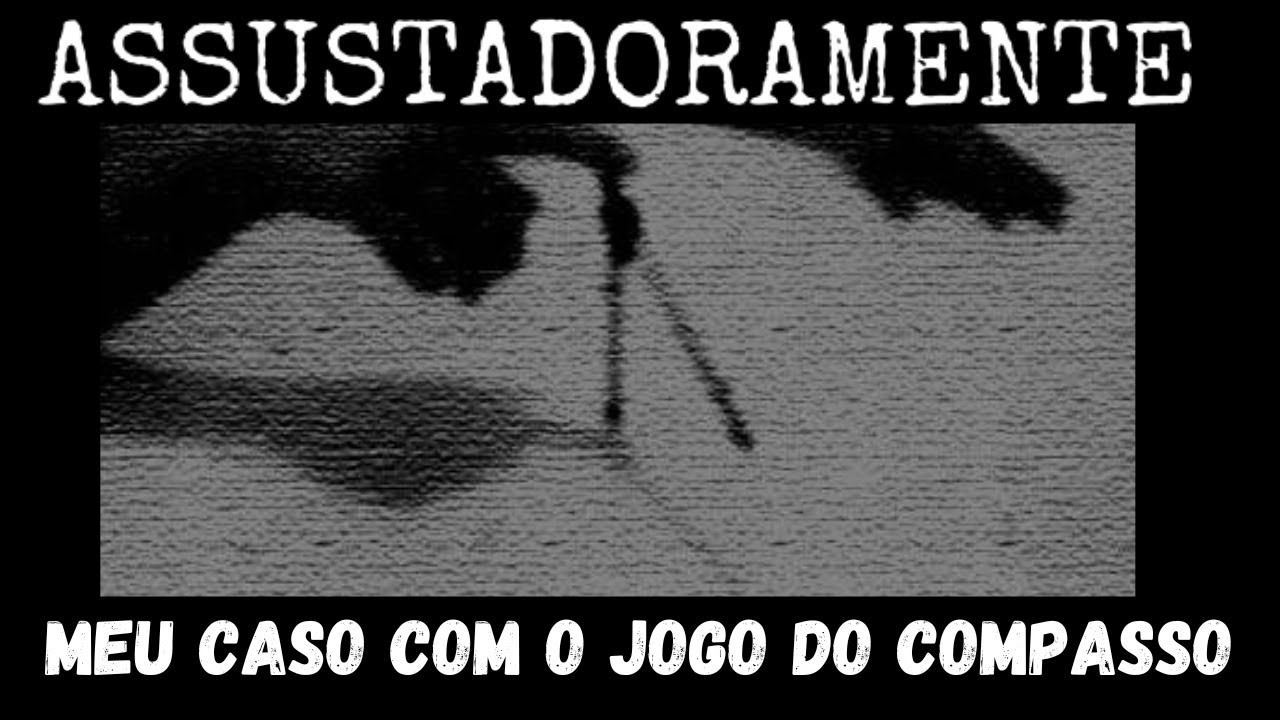 MEU CASO COM O JOGO DO COMPASSO e outras histórias assombradas - YouTube