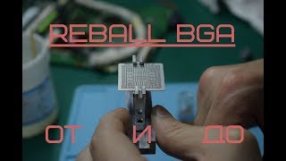 Reball BGA №2, способ накатать шары с первого раза.