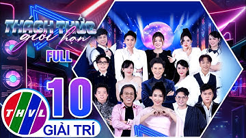 Thách Thức Giới Hạn 2025 - Tập 10 FULL: Bùng Nổ Sân Khấu Với Vòng Thi Mashup Đầy Cảm Xúc Và Sáng Tạo