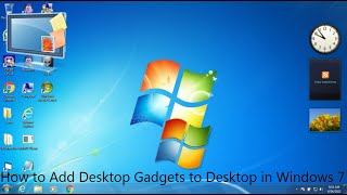 How to Add Desktop Gadgets to Desktop in Windows 7