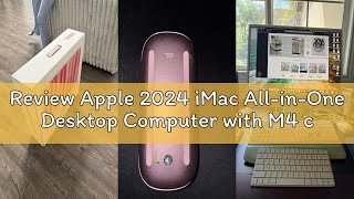 Review Apple 2024 iMac All-in-One Desktop Computer with M4 chip with 8-core CPU and 8-core GPU: Buil