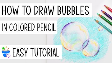 How to Draw Bubbles with Colored Pencils | On White Paper