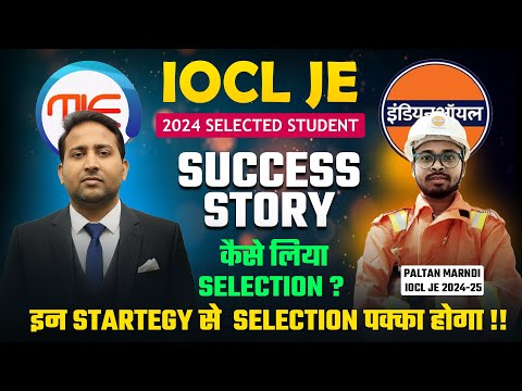 IOCL JE Selected Student Guidance | IOCL JE: Success Story of Paltan Marndi - How to Get Selected